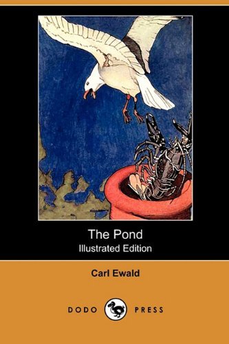 Cover for Carl Ewald · The Pond (Illustrated Edition) (Dodo Press) (Pocketbok) [Illustrated edition] (2010)