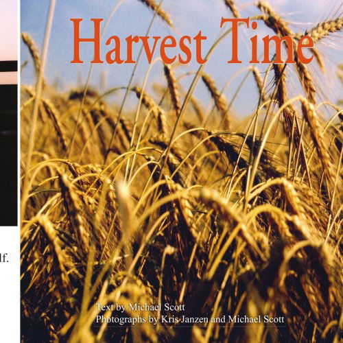 Harvest Time - Michael Scott - Books - AuthorHouse - 9781420825169 - March 2, 2005