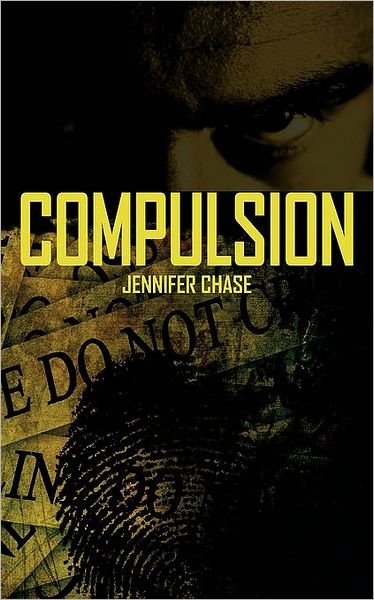 Cover for Jennifer Chase · Compulsion (Paperback Book) (2008)