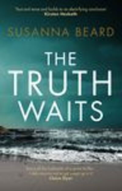 Cover for Susanna Beard · The Truth Waits (Hardcover Book) [Large type / large print edition] (2019)