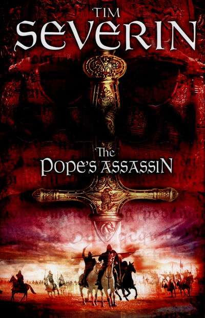 Cover for Tim Severin · Pope's Assassin (Hardcover Book) [Main Market Ed. edition] (2015)