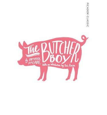 Cover for Patrick McCabe · The Butcher Boy - Picador Classic (Paperback Bog) [Main Market Ed. edition] (2015)