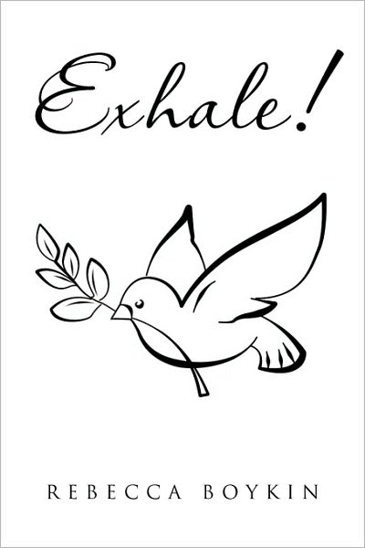 Cover for Rebecca Boykin · Exhale! (Paperback Book) (2010)