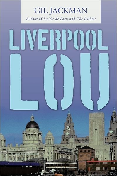 Cover for Gil Jackman · Liverpool Lou (Paperback Bog) (2011)