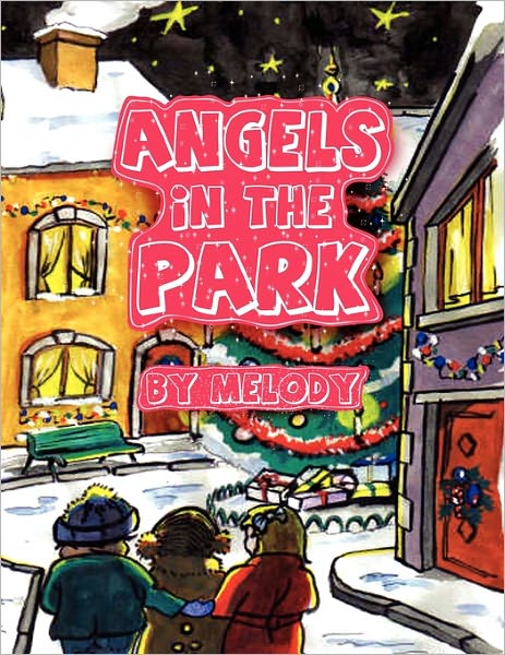 Cover for Melody · Angels in the Park (Paperback Book) (2010)