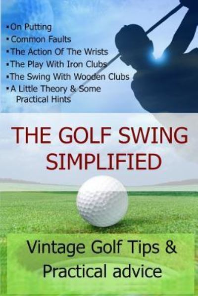 Steven Carroll · THE Golf Swing Simplified (Paperback Book) (2007)