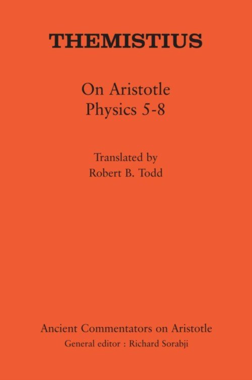 Cover for Themistius · Themistius: On Aristotle Physics 5-8 - Ancient Commentators on Aristotle (Paperback Bog) [Nippod edition] (2014)