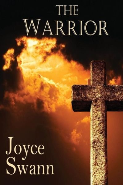 Joyce Swann · The Warrior (Taschenbuch) (2012)
