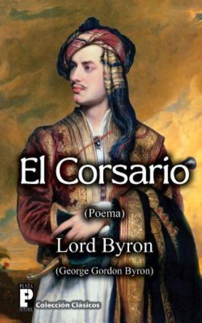 Cover for Lord George Gordon Byron · El Corsario (Paperback Book) (2012)