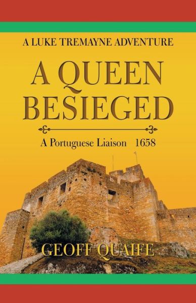 Cover for Geoff Quaife · A Queen Besieged (Pocketbok) (2018)