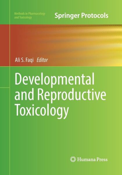 Cover for Developmental and Reproductive Toxicology - Methods in Pharmacology and Toxicology (Paperback Book) [Softcover reprint of the original 1st ed. 2017 edition] (2018)