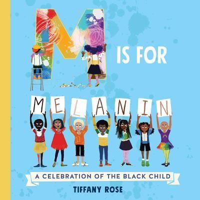 M is for Melanin -  - Books - Little Bee Books - 9781499809169 - October 1, 2019