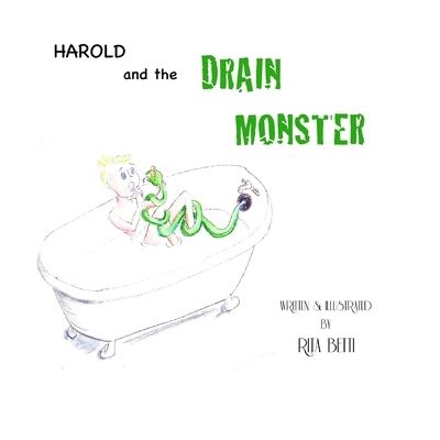 Cover for Rita Betti · Harold and the Drain Monster (Paperback Book) (2016)