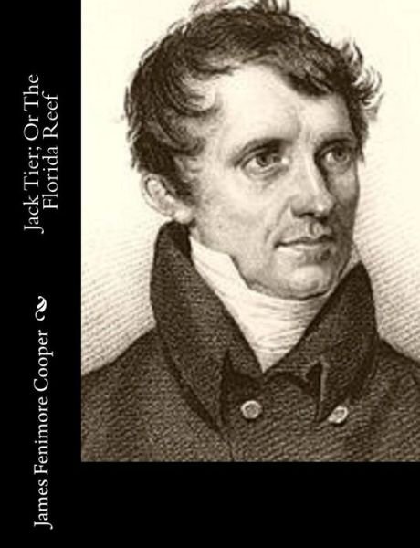 Cover for James Fenimore Cooper · Jack Tier; or the Florida Reef (Paperback Book) (2014)
