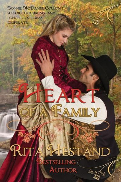 Cover for Rita Hestand · Heart of a Family: Book One of the Brides of the West Series (Paperback Book) (2014)