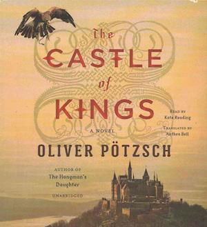 Cover for Oliver Potzsch · The Castle of Kings (CD) (2016)