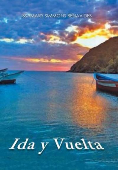 Cover for Issamary Simmons Benavides · Ida y vuelta (Hardcover bog) (2016)