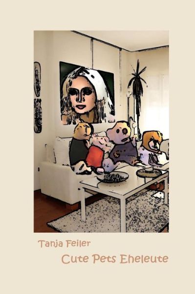 Cover for T Tanja Feiler F · Cute Pets Eheleute (Paperback Book) (2015)