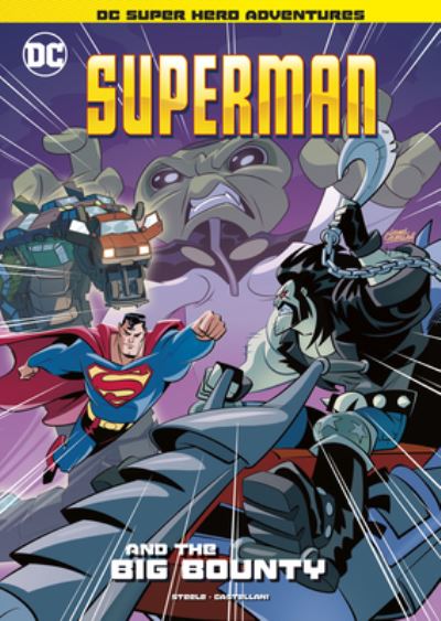 Cover for Michael Anthony Steele · Superman and the Big Bounty (Hardcover Book) (2021)