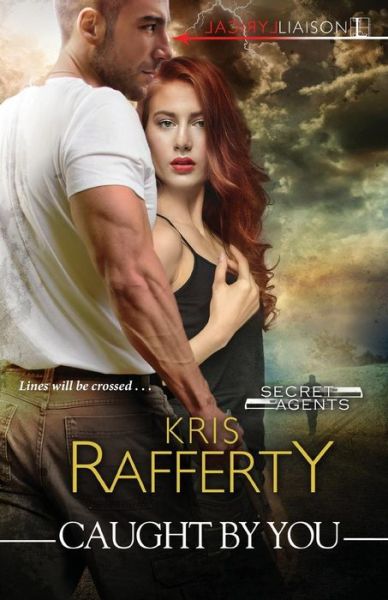 Cover for Kris Rafferty · Caught by You (Paperback Book) (2018)