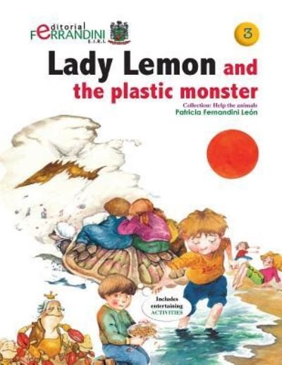 Cover for Patricia Fernandini · Lady Lemon and the Plastic Monster (Paperback Bog) (2015)