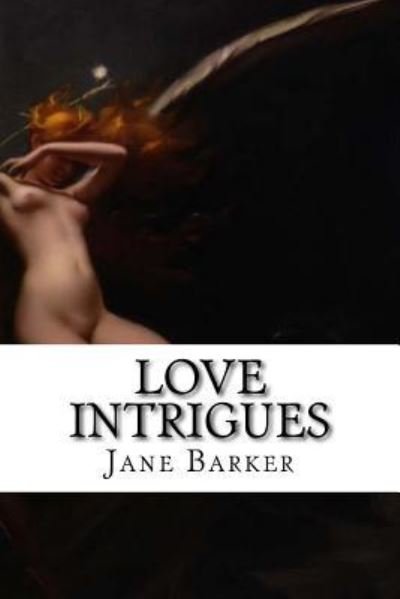 Cover for Jane Barker · Love Intrigues (Taschenbuch) (2015)
