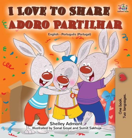 Cover for Shelley Admont · I Love to Share Adoro Partilhar: English Portuguese Bilingual Book -Portugal (Hardcover Book) (2019)