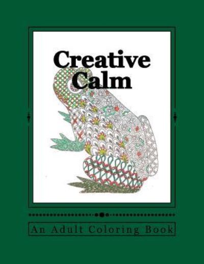 J and I Publishing · Creative Calm (Paperback Book) (2016)