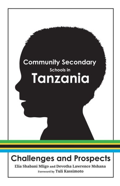 Cover for Elia Shabani Mligo · Community Secondary Schools in Tanzania (Book) (2018)