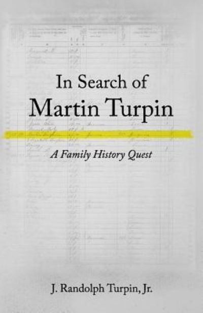 Cover for J Randolph Turpin Jr · In Search of Martin Turpin (Paperback Book) (2016)