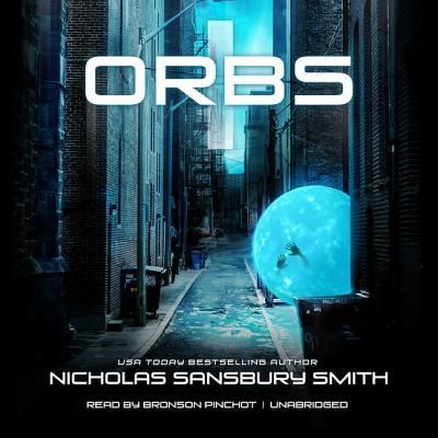 Cover for Nicholas Sansbury Smith · Orbs (CD) (2018)