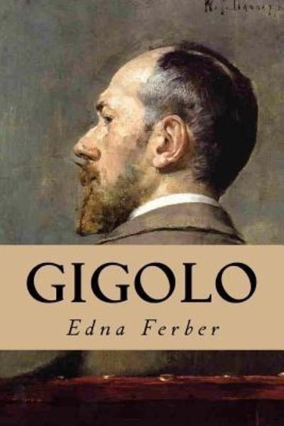 Cover for Edna Ferber · Gigolo (Paperback Bog) (2016)