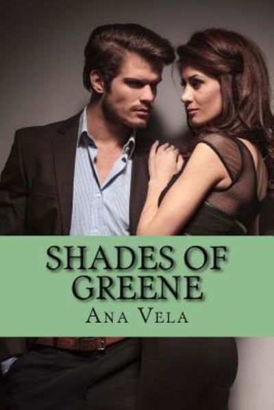 Cover for Ana Vela · Shades of Greene (Pocketbok) (2016)