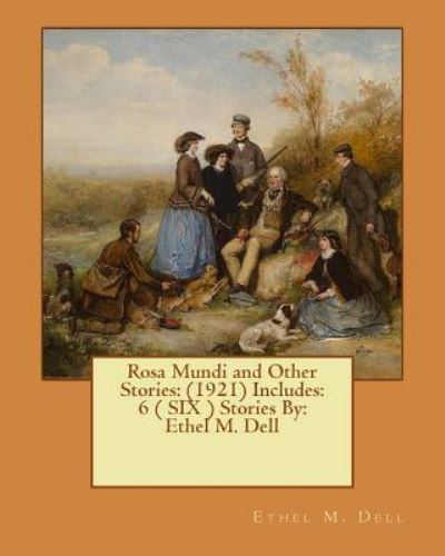 Cover for Ethel M Dell · Rosa Mundi and Other Stories (Paperback Book) (2016)