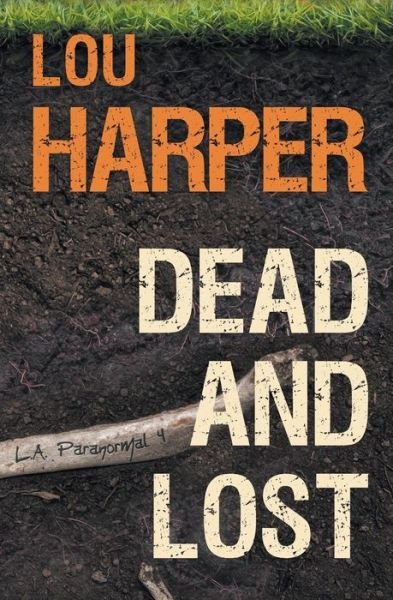 Cover for Lou Harper · Dead and Lost (Paperback Bog) (2016)
