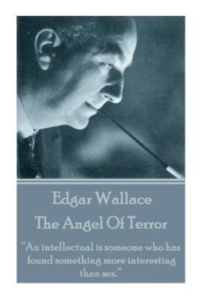Cover for Edgar Wallace · Edgar Wallace - The Angel Of Terror (Pocketbok) (2017)