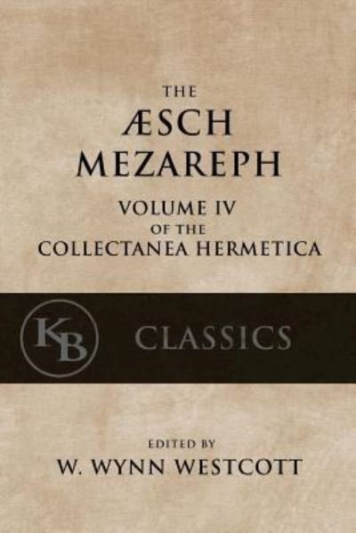 Cover for W Wynn Westcott · Aesch Mezareph (Taschenbuch) (2017)