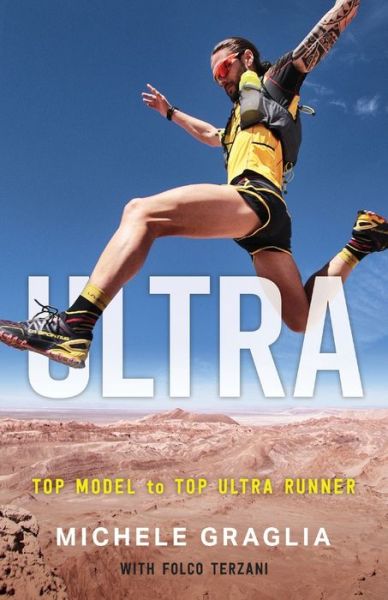 Cover for Michele Graglia · Ultra: Top Model to Top Ultra Runner (Paperback Book) (2021)