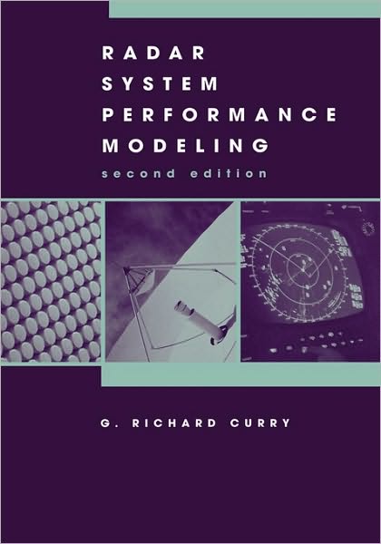 Cover for G. Richard Curry · Radar System Performance Modeling Second (Hardcover Book) (2004)