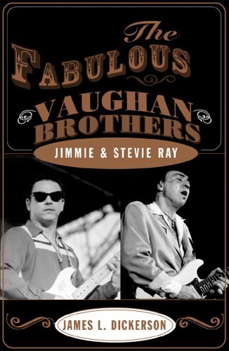 Cover for James L. Dickerson · The Fabulous Vaughan Brothers: Jimmie and Stevie Ray (Hardcover Book) (2004)