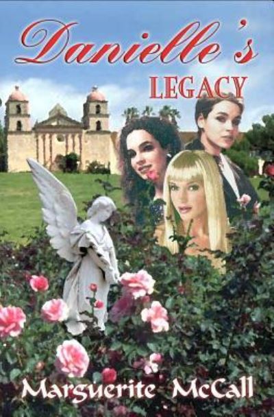 Cover for Marguerite McCall · Danielle's Legacy (Paperback Book) (2002)