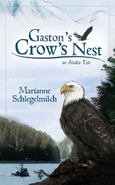 Cover for Marianne Schlegelmilch · Gaston's Crow's Nest (Paperback Book) (2009)