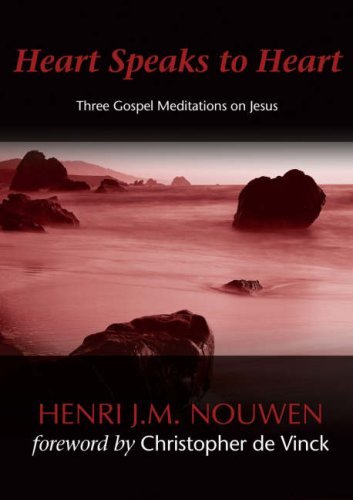 Cover for Henri J. M. Nouwen · Heart Speaks to Hearts: Three Gospel Meditations on Jesus (Paperback Bog) [2 Revised edition] (2007)