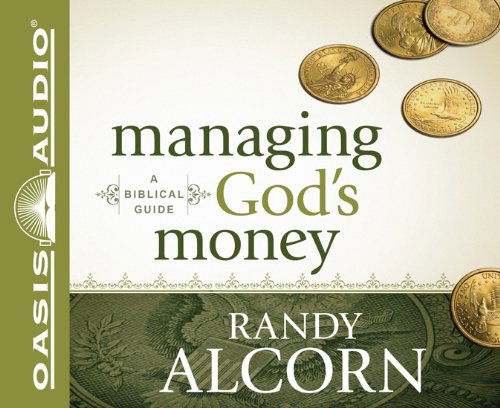 Cover for Randy Alcorn · Managing God's Money: a Biblical Guide (Audiobook (CD)) [Unabridged edition] (2011)