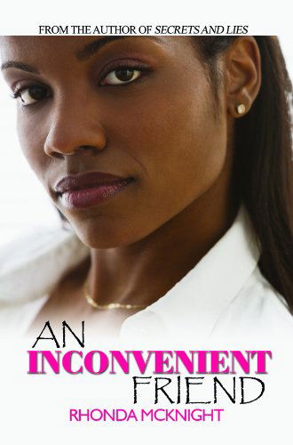 Cover for Rhonda McKnight · An Inconvenient Friend (Paperback Book) [Reprint edition] (2012)