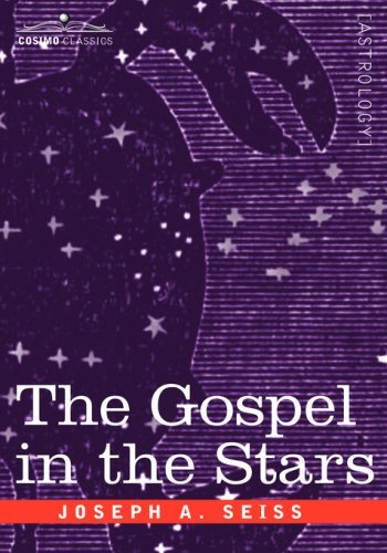 Cover for Joseph A. Seiss · The Gospel in the Stars (Inbunden Bok) (2007)