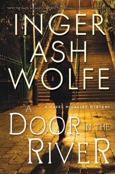 Cover for Inger Ash Wolfe · A Door in the River: a Hazel Micallef Mystery (Paperback Book) (2013)