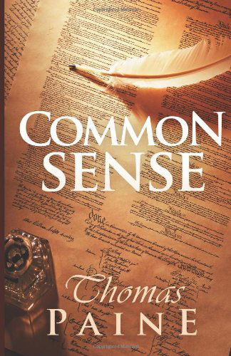 Cover for Thomas Paine · Common Sense (Paperback Book) (2011)