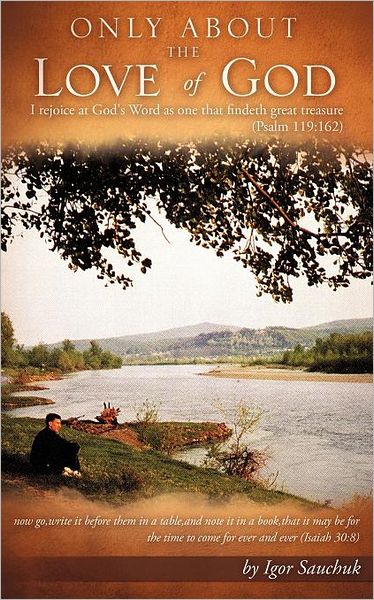 Cover for Igor Sauchuk · Only About the Love of God (Paperback Book) (2010)