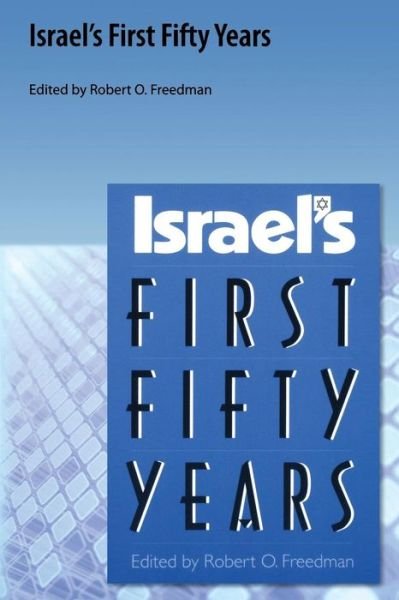 Cover for Robert O. Freedman · Israel's First Fifty Years (Paperback Bog) (2009)